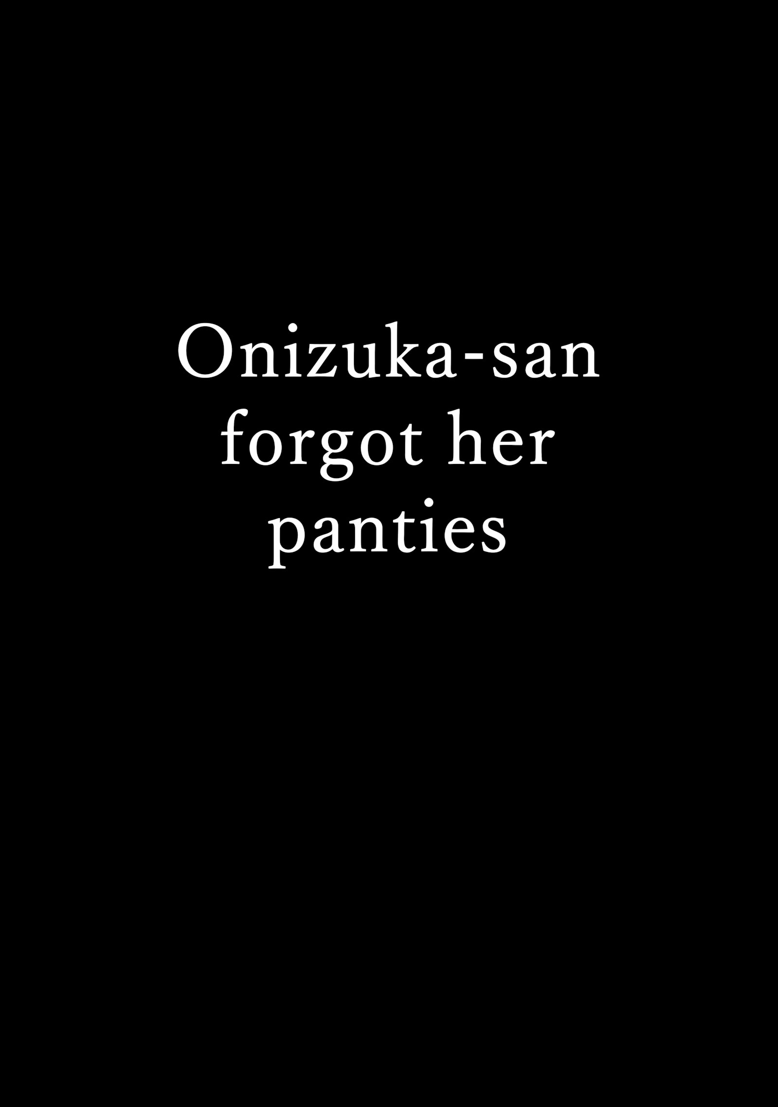 Onizuka-San Forgot Her Panties [Meganei], Onizuka-San Forgot Her Panties, page 4 of 29