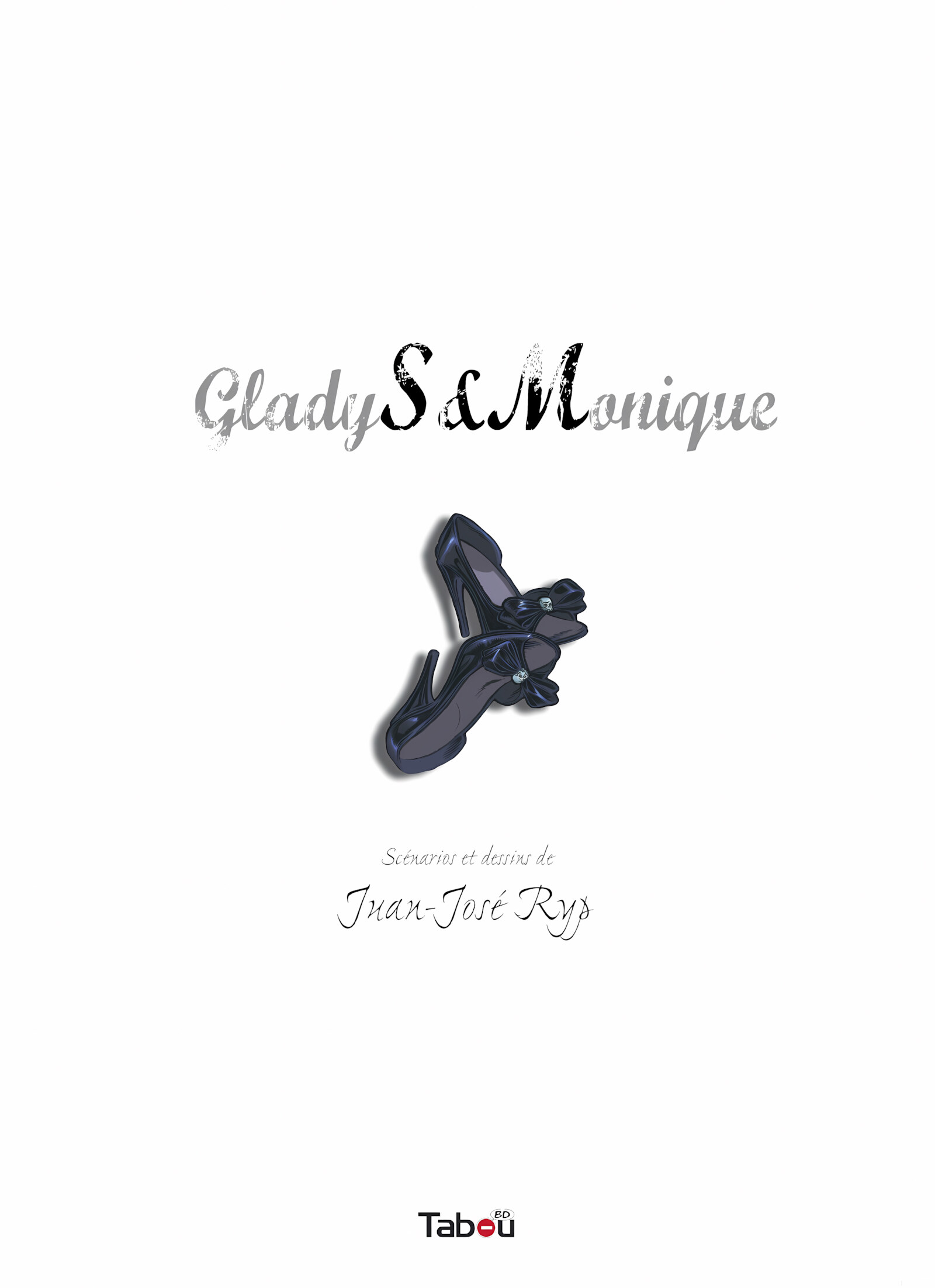 GladyS and Monique [Juan-Jose Ryp], GladyS and Monique, page 2 of 53